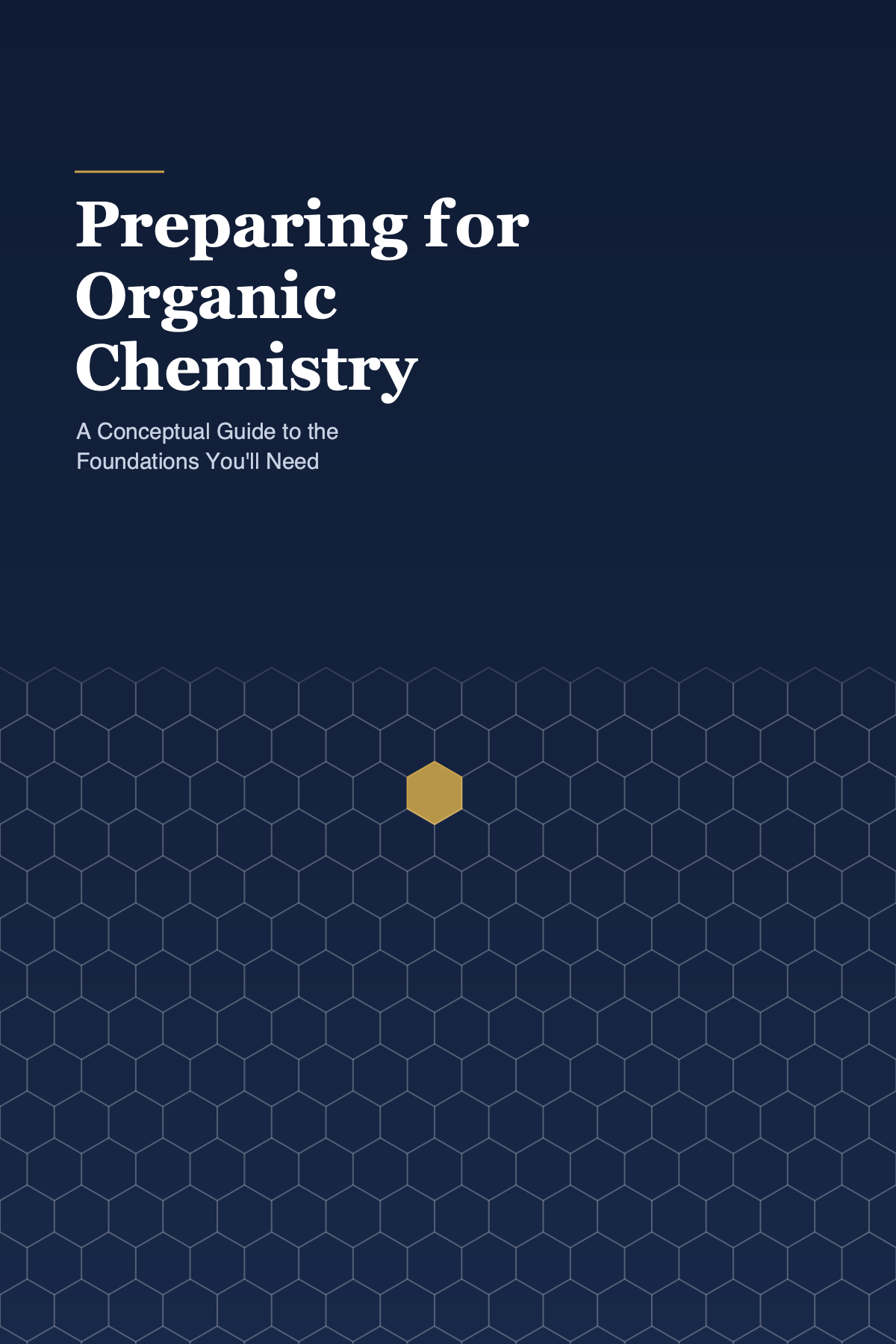 Book cover: a honeycomb lattice of hexagons beneath the title, one hexagon highlighted in gold.